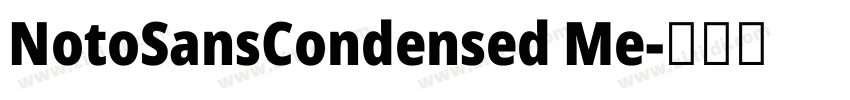 NotoSansCondensed Me字体转换